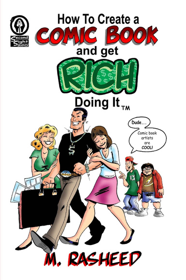 How to Create a Comic Book and Get Rich Doing it