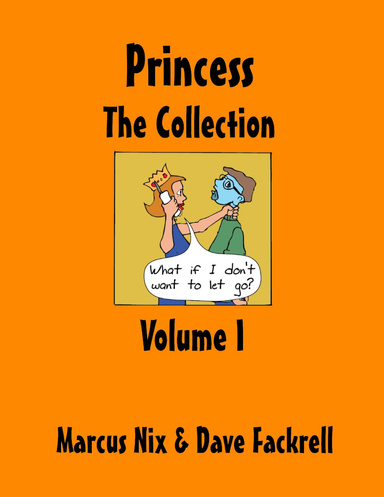 Princess, The Collection Volume I