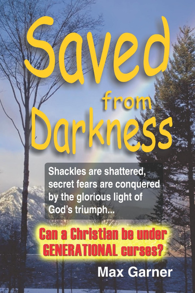 Saved From Darkness