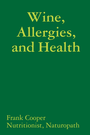 Wine, Allergies, and Health