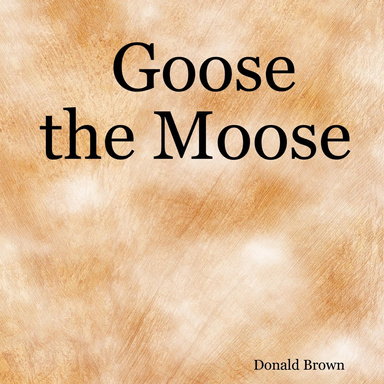 Goose the Moose