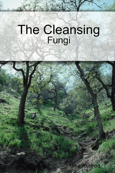 The Cleansing Fungi