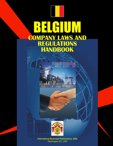 Belgium Company Laws and Regulations Handbook