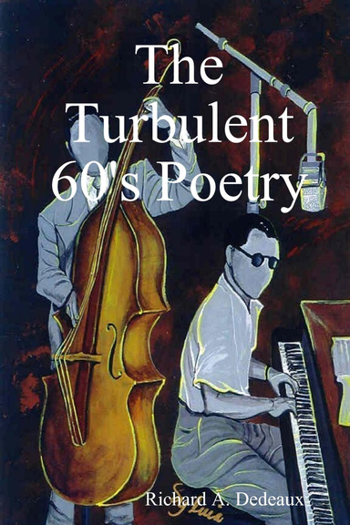 Turbulent 60's Poetry
