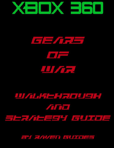 Gears of War Walkthrough/Strategy Guide