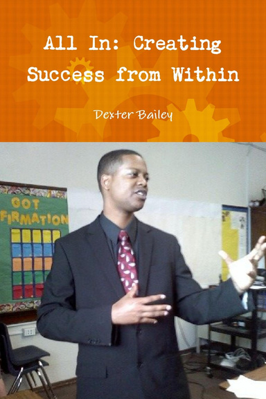 All In: Creating Success from Within