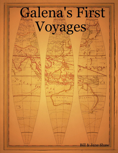 Galena's First Voyages