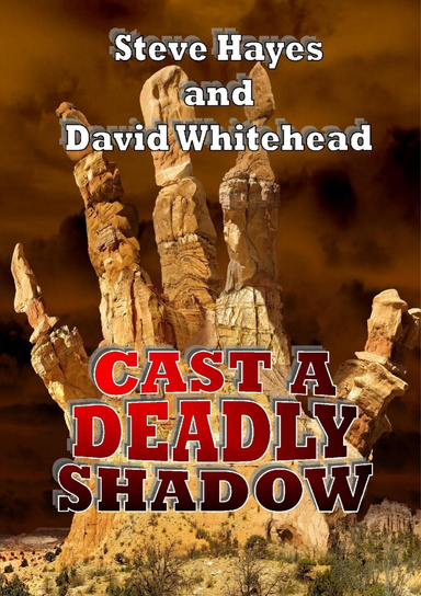 CAST A DEADLY SHADOW