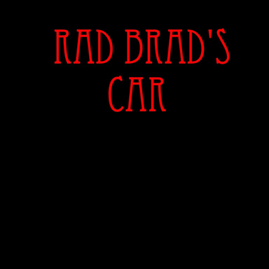 Rad Brad's Car