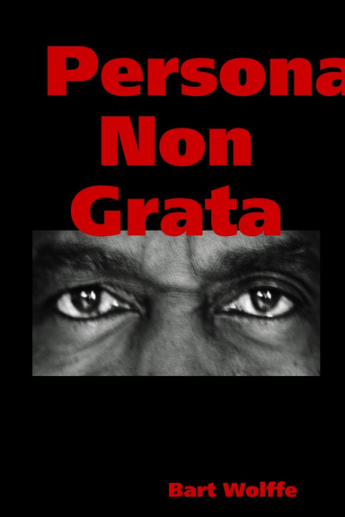 Persona Non Grata