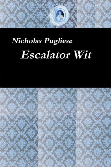 Escalator Wit