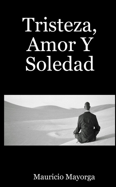 Tristeza Amor Y Soledad