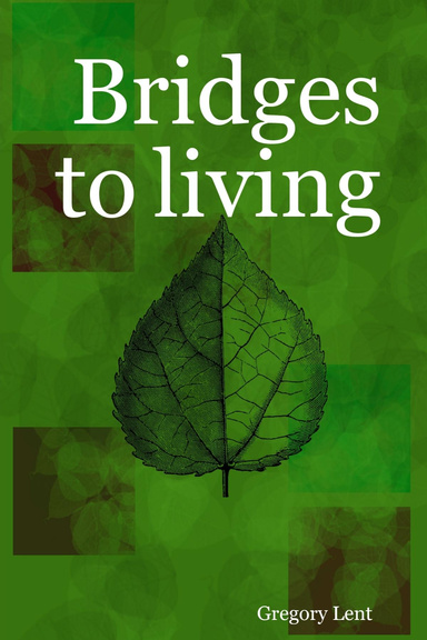 Bridges to living