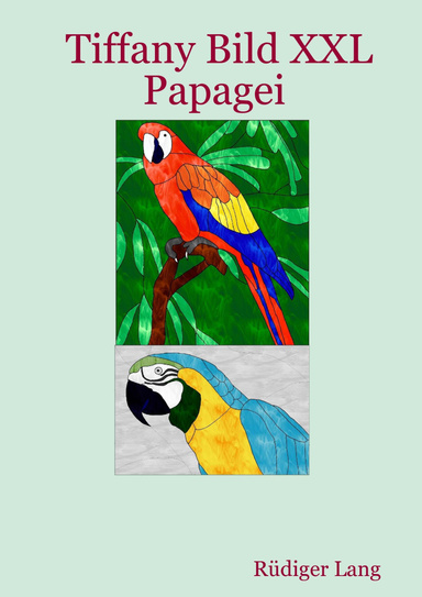 Tiffany Bild XXL Papagei