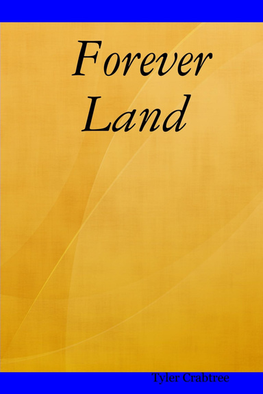 Forever  Land