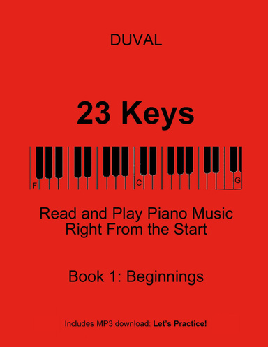 23 Keys: Read and Play Piano Music Right From the Start,  Book 1 (USA Ed. - Spiral Bound)