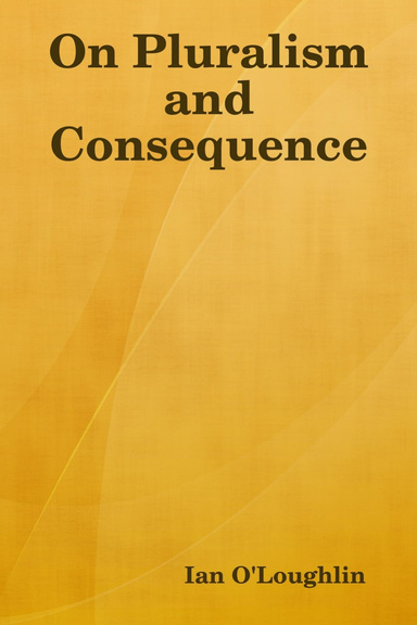 On Pluralism and Consequence