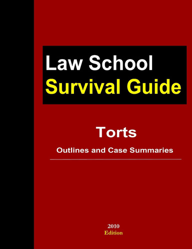 Torts: Outlines and Case Summaries