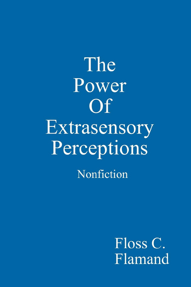 The Power Of Extrasensory Perceptions