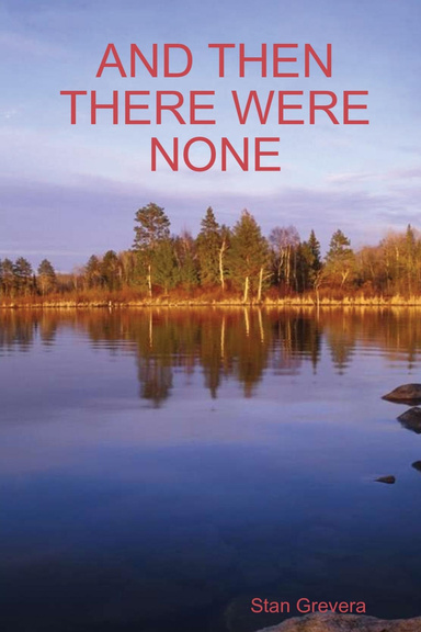 AND THEN THERE WERE NONE