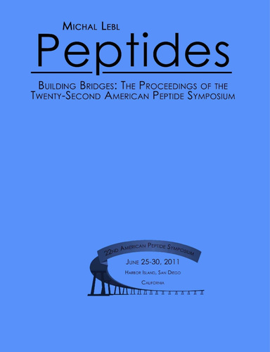 Peptides: Proceedings of the 22nd American Peptide Symposium