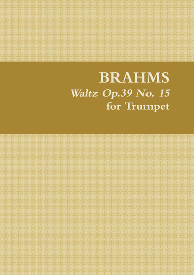 Waltz Op.39 No. 15 for Trumpet