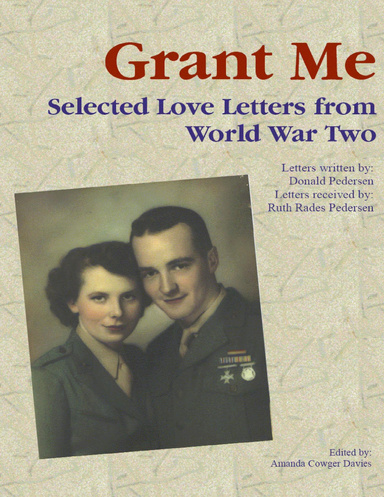 Grant Me: Selected Love Letters from World War Two