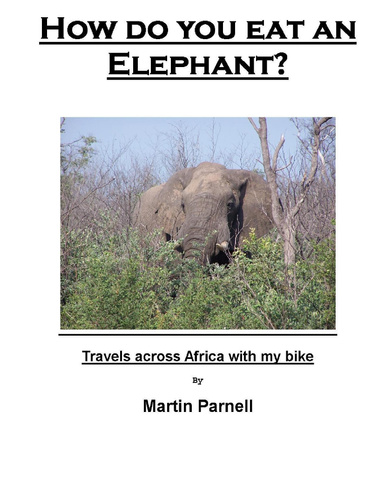 How do you eat an Elephant?