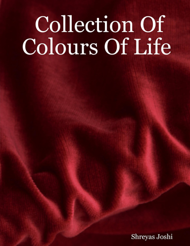 Collection Of Colours Of Life