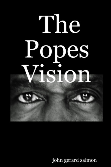 The Popes Vision