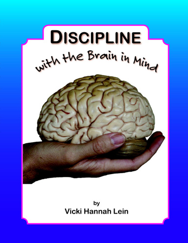 Discipline with the Brain in Mind