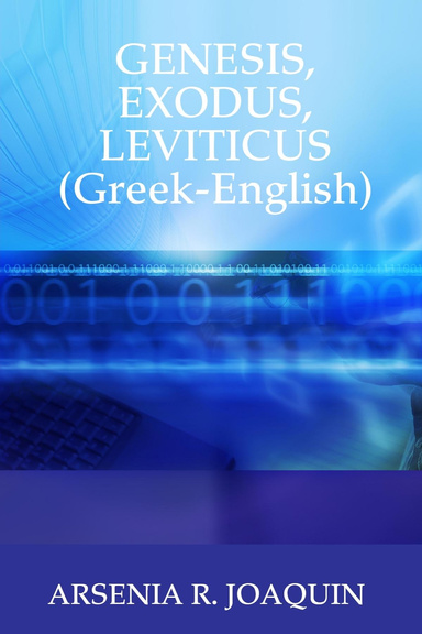 GENESIS, EXODUS, LEVITICUS (Greek-English)