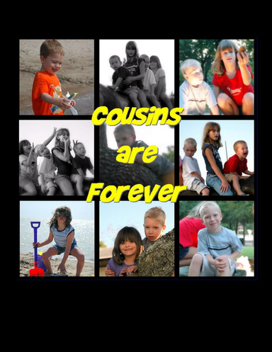 Cousins are Forever