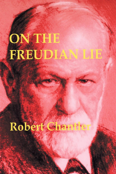 ON THE FREUDIAN LIE (STUDENT EDITION)