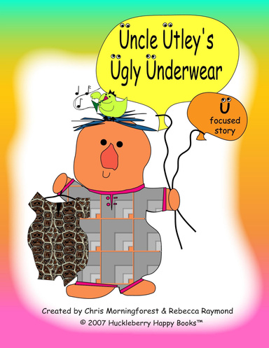 Uncle Utley's Ugly Underwear (Alphabet Book)