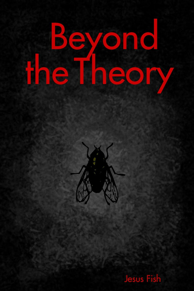 Beyond the Theory