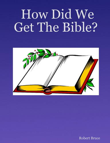 How Did We Get The Bible?