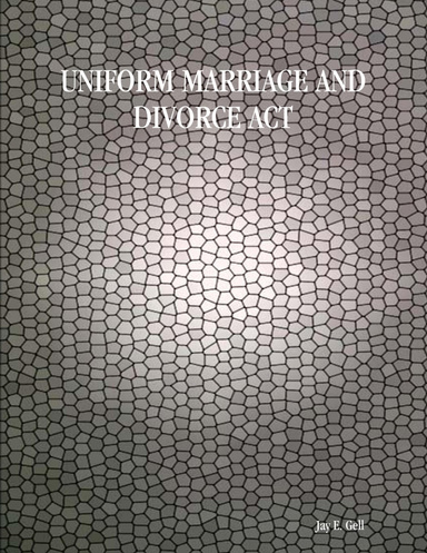 UNIFORM MARRIAGE AND DIVORCE ACT