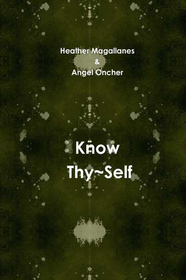 Know Thy~Self