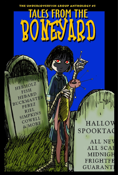 Tales From the Boneyard HALLOWEEN 2006