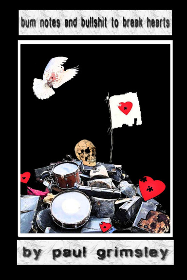 bum notes and bullshit to break hearts