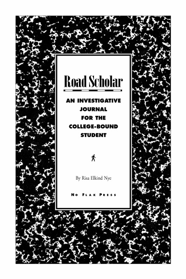 Road Scholar: An Investigative Journal for the College-Bound Student