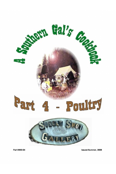 A Southern Gal's Cookbook, Part 4-Poultry
