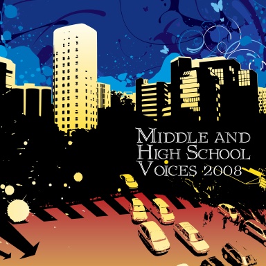 Middle/High School Voices 2008