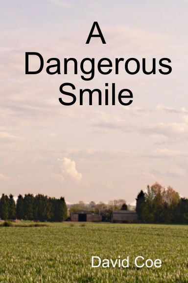 A Dangerous Smile