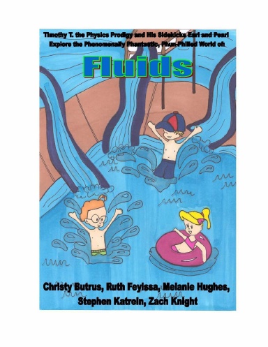 Timothy T Explores Fluids