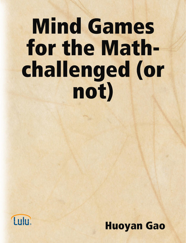Mind Games for the Math-challenged (or not)