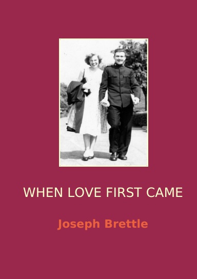 When Love First Came