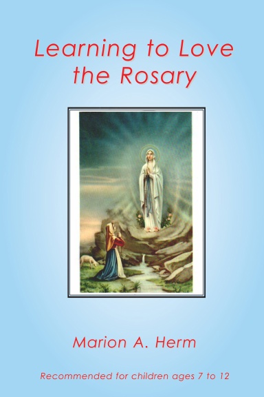 Learning to Love the Rosary