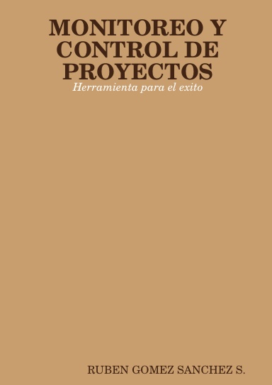 MONITOREO Y CONTROL DE PROYECTOS